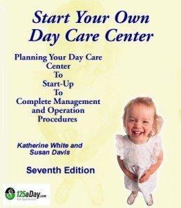 Start Your Own Day Care Center